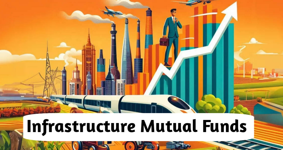 Infrastructure Mutual Funds